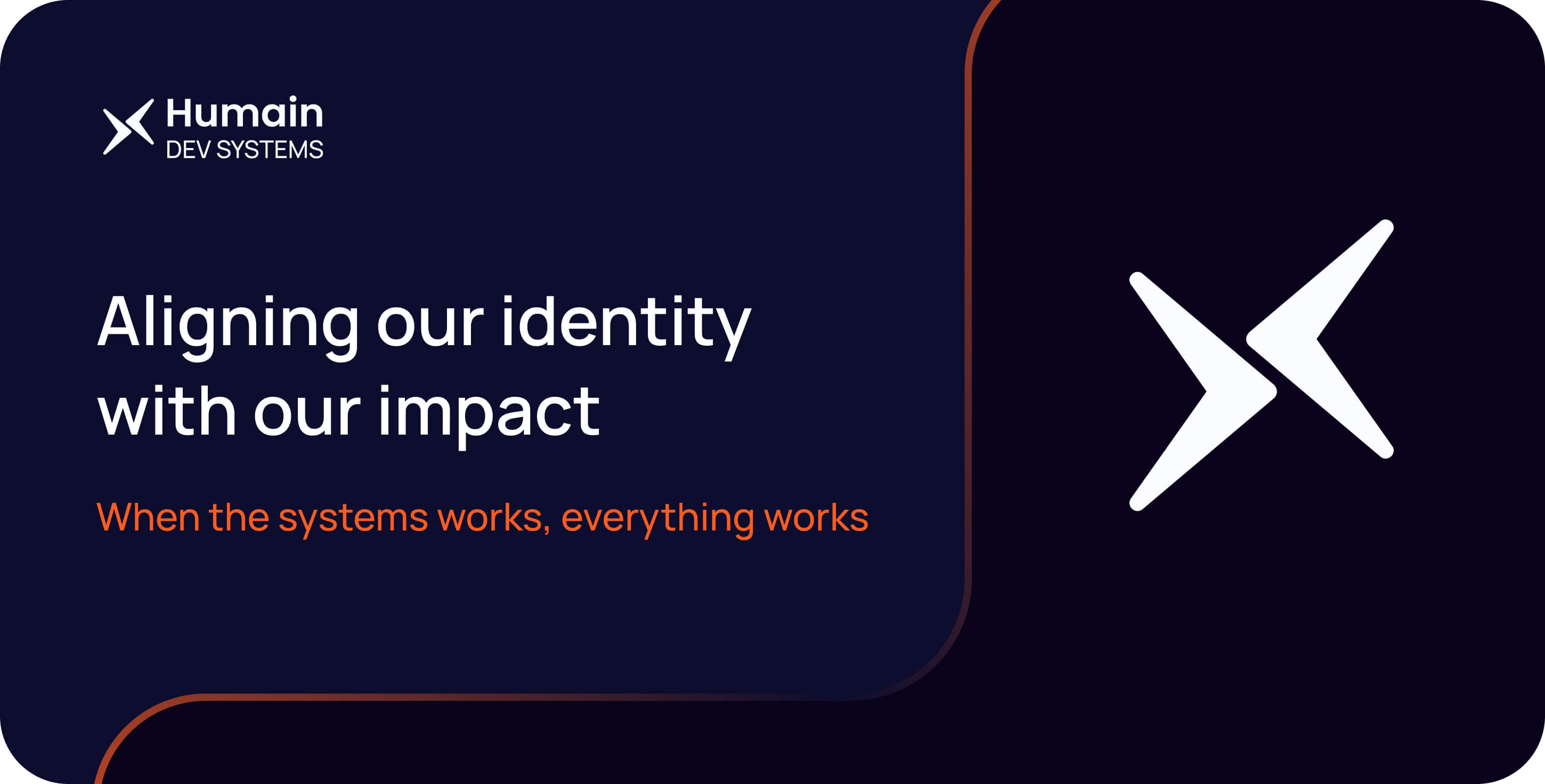 Why We Evolved into Humain Dev Systems